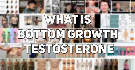 how big can bottom growth be|How to Maximize Bottom Growth (On or Off Testosterone HRT)